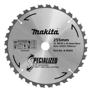 MAKITA KNOT & NAIL TCT SAW BLADE 255mm x 25.4mm x 32T  B-30950